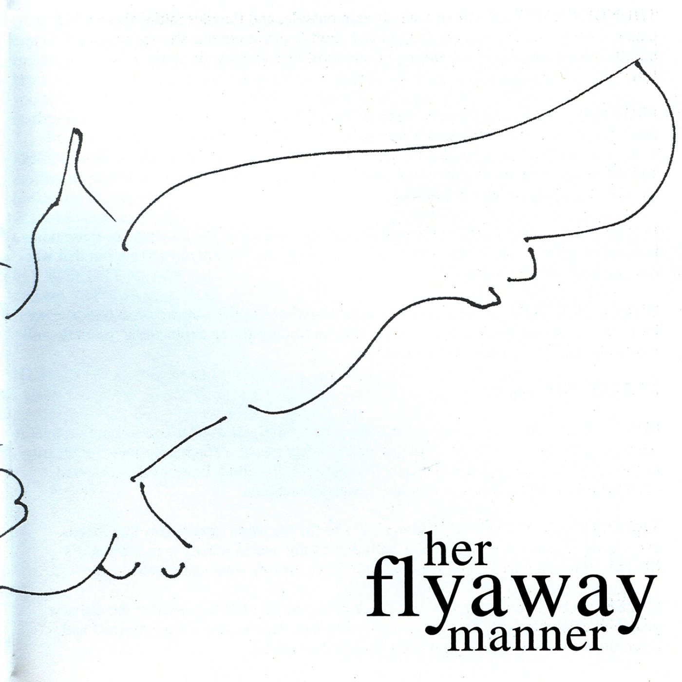 Her Flyaway Manner